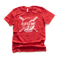 Baseball - A Little Dirt Never Hurt - Unisex STAR Tee
