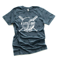 Baseball - A Little Dirt Never Hurt - Unisex STAR Tee
