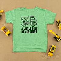 A Little Dirt Never Hurt - Construction - Child Tee