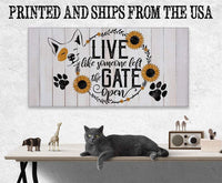 Live Like Someone Left The Gate Open - Canvas