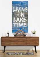 Living On Lake Time - Canvas