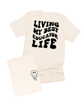 Living My Best Educator Life - Melty Smiley (pf & b) - Unisex Tee