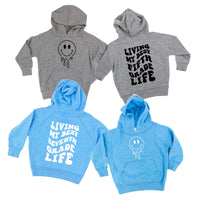 Living My Best (Choose Your Grade) Life - Melty Smiley (f & b) - Child HOODIE