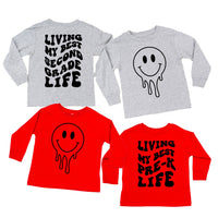 Living My Best (Choose Your Grade) Life - Melty Smiley (f & b) - Child Long Sleeve Tee