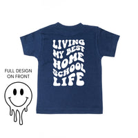 Living My Best Home School Life - Melty Smiley (f & b) - Child Tee