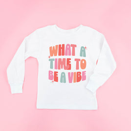 What a Time To Be a Vibe - Child Long Sleeve Tee