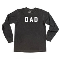 Dad - Standard Block Font - Long Sleeve Comfort Colors Tee