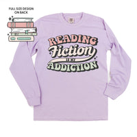 Reading Fiction is My Addiction on Front w/ Books on Back - Long Sleeve Comfort Colors Tee