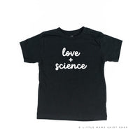 Love + Science -  Child Tee
