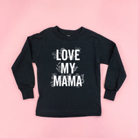 Love My Mama - Floral - Child Long Sleeve Tee