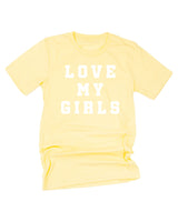 Love My Girls - (Plural) - Unisex Tee