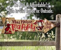 Mad Hatter Tea Party This Way - Directional Arrow - Metal Sign