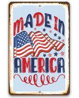 Made in America - Flag - Metal Sign