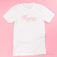 Mama - Script - Unisex Tee