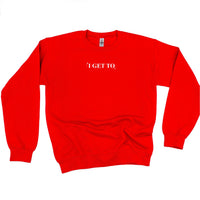 I GET TO - LMSS® Exclusive - 2025 Mantra - BASIC Fleece
