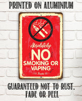 Absolutely No Vaping Or Smoking - Metal Sign