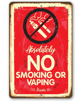 Absolutely No Vaping Or Smoking - Metal Sign