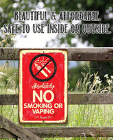 Absolutely No Vaping Or Smoking - Metal Sign