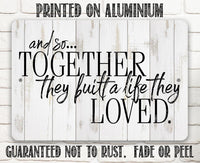 And So Together - Metal Sign