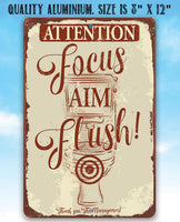 Attention Focus Aim Flush - Metal Sign