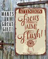 Attention Focus Aim Flush - Metal Sign