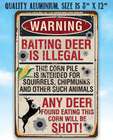 Baiting Deer Is Illegal - Metal Sign