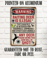 Baiting Deer Is Illegal - Metal Sign