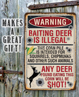 Baiting Deer Is Illegal - Metal Sign