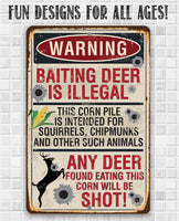 Baiting Deer Is Illegal - Metal Sign