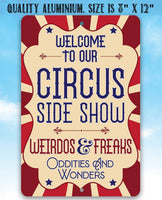 Circus Sideshow - Metal Sign