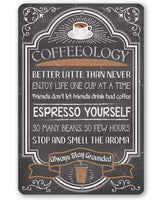 Coffeeology Coffee Quotes - Metal Sign