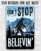 Don't Stop Believing - Metal Sign