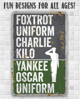 Foxtrot Uniform Charlie Kilo, Yankee Oscar Uniform - Metal Sign