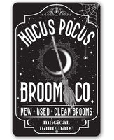 Hocus Pocus Broom Co - Metal Sign