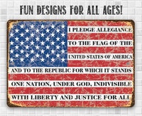 I Pledge Allegiance To The Flag - Metal Sign
