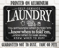 Laundry When to Fold 'Em - Metal Sign