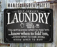 Laundry When to Fold 'Em - Metal Sign