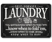 Laundry When to Fold 'Em - Metal Sign