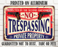 No Trespassing 2nd Amendment - Metal Sign