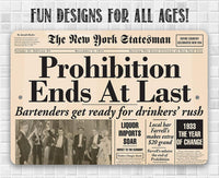 Prohibition Ends At Last - Metal Sign
