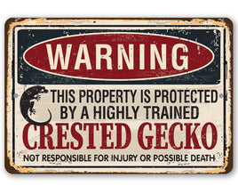 Property Protected By Crested Gecko - Metal Sign