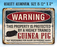Property Protected By Guinea Pig - Metal Sign