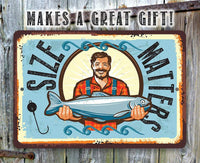 Size Matters Fishing - Metal Sign