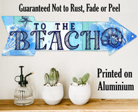 To The Beach Metal Arrow - Directional Arrow - Metal Sign