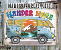 Wander More - Metal Sign