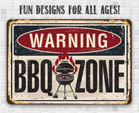 Warning BBQ Zone - Metal Sign