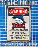 Warning Sharks Have Been Spotted In This Pool - Metal Sign