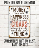 Money Can Buy Cigars - Metal Sign