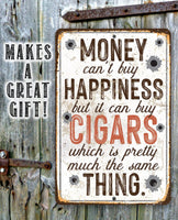 Money Can Buy Cigars - Metal Sign