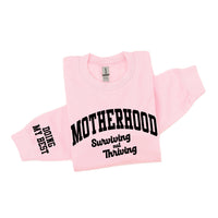 Motherhood - Surviving Not Thriving - Doing My Best - (Our 2024 Mantra) - Colors - LMSS® Exclusive - BASIC Fleece
